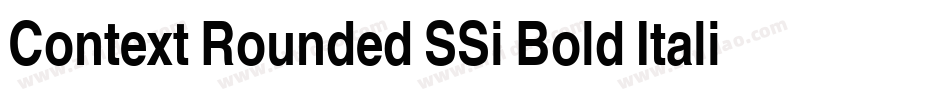 Context Rounded SSi Bold Italic字体转换